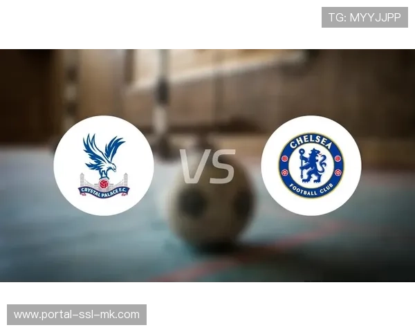 切尔西3-1客胜水晶宫,结束英超客场五场不胜颓势 切尔西3-1客胜水晶宫,结束英超客场五场不胜颓势